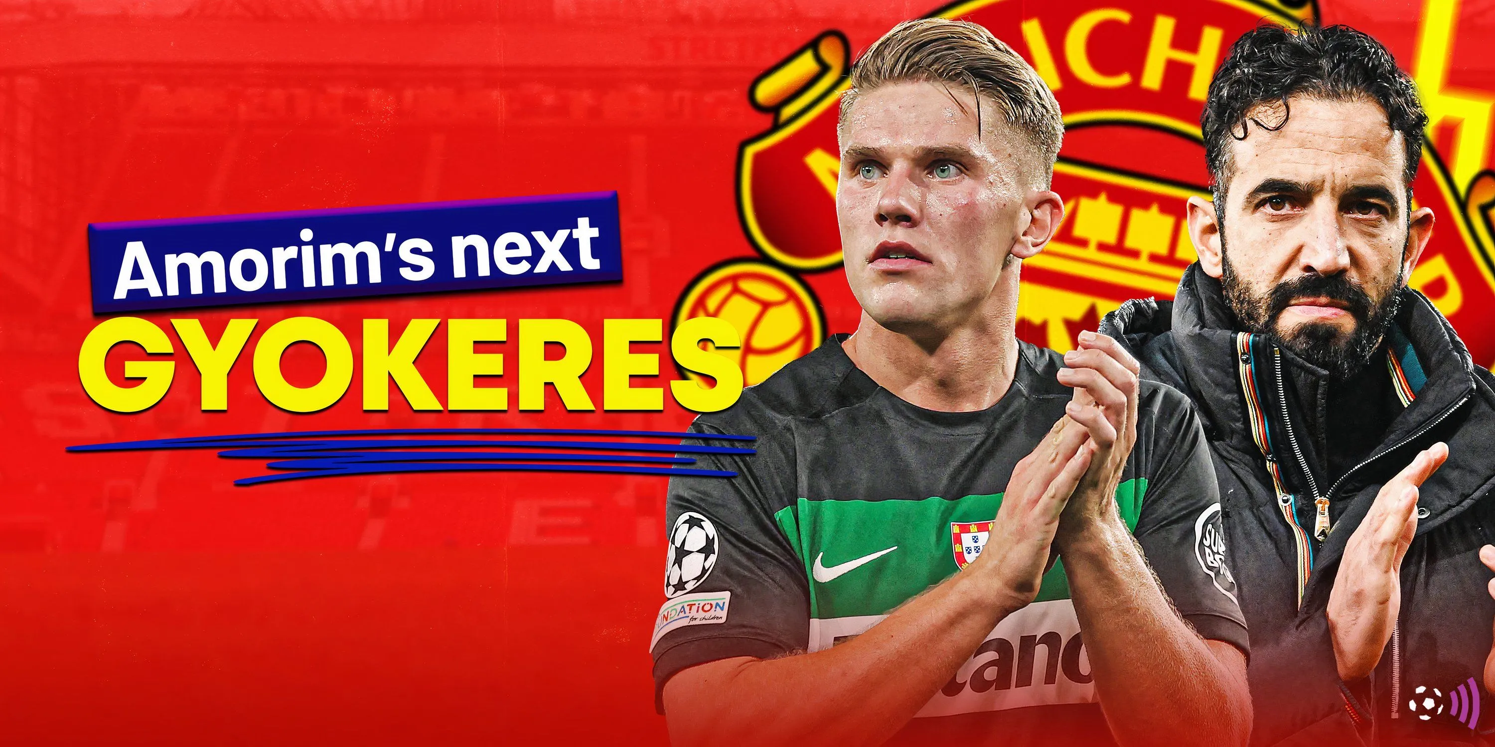 Viktor Gyokeres là mẫu tiền đạo lý tưởng cho chiến thuật của HLV Ruben Amorim tại Man Utd